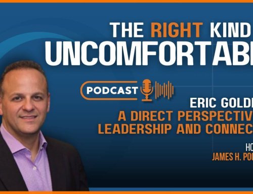 The RIGHT Kind of Uncomfortable with Eric Goldfeld